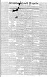 Westmorland Gazette Saturday 01 December 1832 Page 1