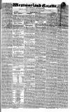 Westmorland Gazette Saturday 22 March 1834 Page 1
