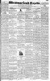 Westmorland Gazette Saturday 20 September 1834 Page 1
