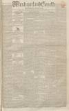 Westmorland Gazette Saturday 07 February 1835 Page 1