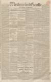 Westmorland Gazette Saturday 11 July 1835 Page 1