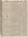 Westmorland Gazette Saturday 16 January 1836 Page 1