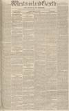 Westmorland Gazette Saturday 10 September 1836 Page 1