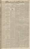 Westmorland Gazette Saturday 15 April 1837 Page 1