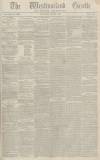 Westmorland Gazette Saturday 09 June 1838 Page 1