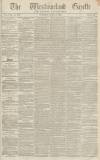 Westmorland Gazette Saturday 09 March 1839 Page 1