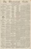 Westmorland Gazette Saturday 07 December 1839 Page 1