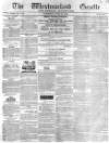 Westmorland Gazette Saturday 11 April 1840 Page 1