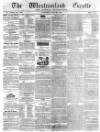 Westmorland Gazette Saturday 23 May 1840 Page 1