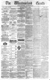 Westmorland Gazette Saturday 11 July 1840 Page 1
