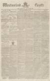 Westmorland Gazette Saturday 30 April 1842 Page 1