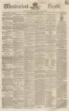 Westmorland Gazette Saturday 21 January 1843 Page 1