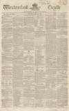 Westmorland Gazette Saturday 13 May 1843 Page 1