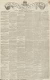 Westmorland Gazette Saturday 17 February 1844 Page 1