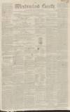 Westmorland Gazette Saturday 22 June 1844 Page 1