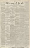 Westmorland Gazette Saturday 10 August 1844 Page 1