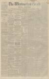 Westmorland Gazette Saturday 18 April 1846 Page 1
