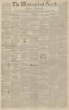 Westmorland Gazette Saturday 04 July 1846 Page 1