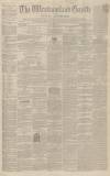 Westmorland Gazette Saturday 02 January 1847 Page 1