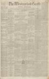 Westmorland Gazette Saturday 16 January 1847 Page 1