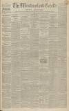 Westmorland Gazette Saturday 06 March 1847 Page 1