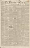 Westmorland Gazette Saturday 10 February 1849 Page 1