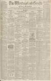 Westmorland Gazette Saturday 05 May 1849 Page 1
