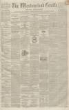Westmorland Gazette Saturday 30 March 1850 Page 1