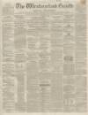 Westmorland Gazette Saturday 15 June 1850 Page 1