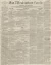 Westmorland Gazette Saturday 14 September 1850 Page 1