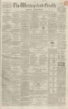 Westmorland Gazette Saturday 05 October 1850 Page 1