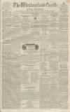 Westmorland Gazette Saturday 09 November 1850 Page 1