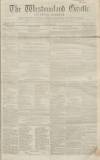 Westmorland Gazette Saturday 11 January 1851 Page 1