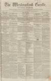 Westmorland Gazette Saturday 25 January 1851 Page 1