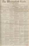 Westmorland Gazette Saturday 06 September 1851 Page 1