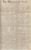 Westmorland Gazette Saturday 13 September 1851 Page 1