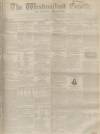 Westmorland Gazette Saturday 11 October 1851 Page 1