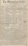 Westmorland Gazette Saturday 06 March 1852 Page 1