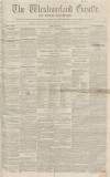 Westmorland Gazette Saturday 24 April 1852 Page 1