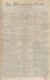Westmorland Gazette Saturday 08 May 1852 Page 1