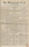 Westmorland Gazette Saturday 29 May 1852 Page 1