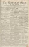 Westmorland Gazette Saturday 14 August 1852 Page 1
