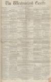 Westmorland Gazette Saturday 12 November 1853 Page 1