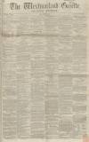 Westmorland Gazette Saturday 23 December 1854 Page 1