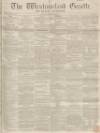 Westmorland Gazette Saturday 10 February 1855 Page 1