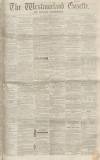 Westmorland Gazette Saturday 13 October 1855 Page 1