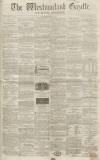 Westmorland Gazette Saturday 08 March 1856 Page 1