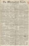 Westmorland Gazette Saturday 01 November 1856 Page 1