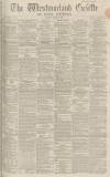 Westmorland Gazette Saturday 19 March 1864 Page 1