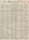 Westmorland Gazette Saturday 15 July 1865 Page 1
